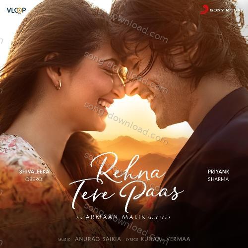 Rehna Tere Paas Armaan Malik MP3 Download